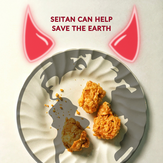 Seitan can help save the earth